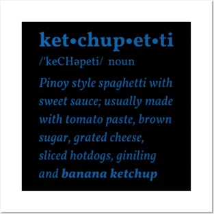 Ketchupetti: The Pinoy Spaghetti funny shirt ver 3.0 Posters and Art